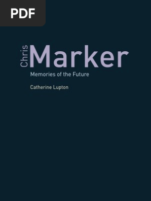 Chris Marker Memories Of Pdf
