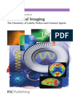 Biomedical Imaging the Chemistry of Labels, Probes and Contrast Agents
