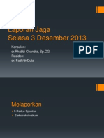 Laporan Jaga 3 Desember 2013