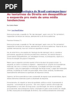 A questão ideológica e o desespero da direita no Brasil contemporâneo
