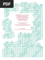 Collaborative Services in Informal Settlements. A Social Innovation Case in A Paci Ed Favela in Rio de Janeiro