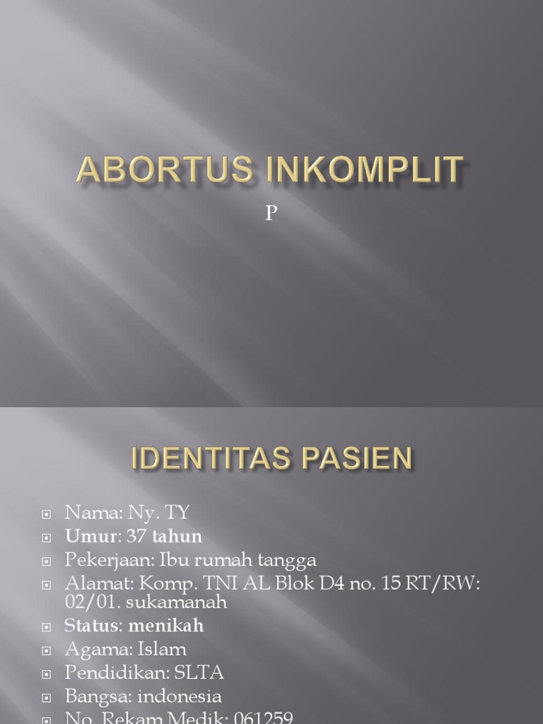 Abortus Inkomplit dan Tindakan Kuretase | PDF | Kesehatan Holistik ...