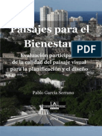 Paisajes para El Bienestar Evaluación Participada de La Calidad Del Paisaje Visual para La Planificación y El Diseño