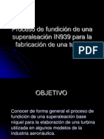 Proceso de Fundicion de Una Superaleacion IN939para