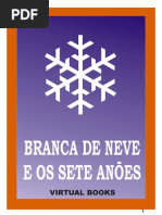 Branca de Neve e os Sete Anões - Irmãos Grimm