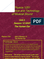 Physics 1251 The Science and Technology of Musical Sound: Session 12 MWF The Human Ear