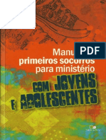 KINNER, Janna. Manual de Primeiros Socorros Para Ministerio Com Jovens e Adolescentes