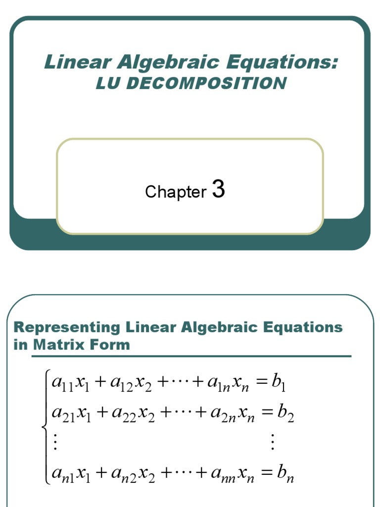 Linear Algebraic Equations:: Lu Decomposition | PDF | Mathematics Of ...