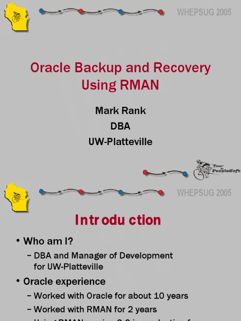 ORACLE RMAN PRESENTATION Backup Information Science Free 30 day