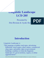 Linguistic Landscape LCD 205: Presented by Don Brosnan & Ayako Kumagai