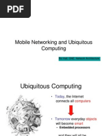 Ubiquitous Computing Networking and Mobility