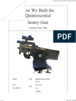 How We Built The Quintessential Sentry Gun: (Updated Sept. 26th)