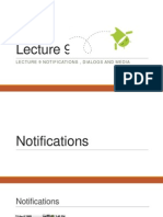 Lecture 9 Notifications , Dialogs and Media