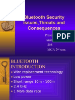 Bluetooth Security Issues, Threats and Consequences: Presented By: Ankush Hans. 208 Mca 2 Sem