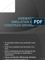 Kinematic Simulation by Constrain Driving