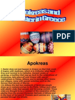 Apokreas Andeaster in Greece
