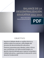 BALANCE DE LA Descentralización Educativa 2011-2012