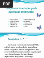 Download Pelayanan kesehatan pada kesehatan reproduksi by Gexz Windha Suardika SN192671637 doc pdf