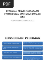 Download Kebijakan Penyelenggaraan Pemeriksaan Kesehatan Jemaah Haji Kemenkes by probowur SN192678981 doc pdf