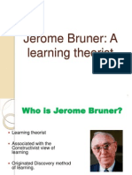 Jerome Bruner: A Learning Theorist