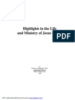 1998 - Robert L. Deffinbaugh - Highlights in The Life and Ministry of Jesus Christ (Lessons)