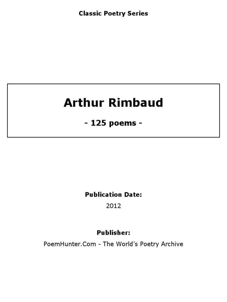 Arthur Rimbaud: 125 Classic Poems | PDF