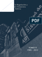 Historia de la Regulación y Supervisión Financiera en Bolivia - TOMO II