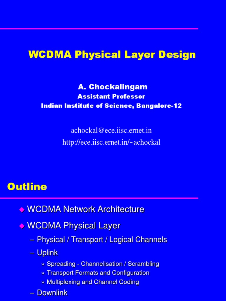 WCDMA Physical Layer Design: A. Chockalingam | PDF | 3 G | Data ...