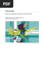 Download Processing Bahasa dan Lingkungan Pemrograman Grafis Interaktif  by Widianto Nugroho SN19294713 doc pdf