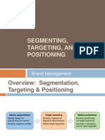 Segmenting, Targeting N Brand Positioning