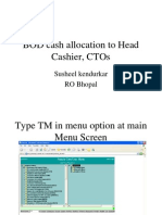 BOD Cash Allocation to Head Cashier, CTOs
Finacle