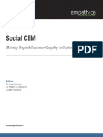 Social CEM. Moving Beyond Customer Loyalty to Customer Advocacy