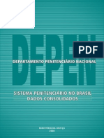 Sistema Penitenciário no Brasil - Dados Consolidados 2008