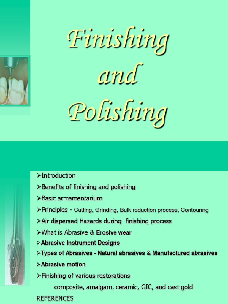 7 Finishing and Polishing of Restorations.ppt.2 FINAL000 Abrasive Wear