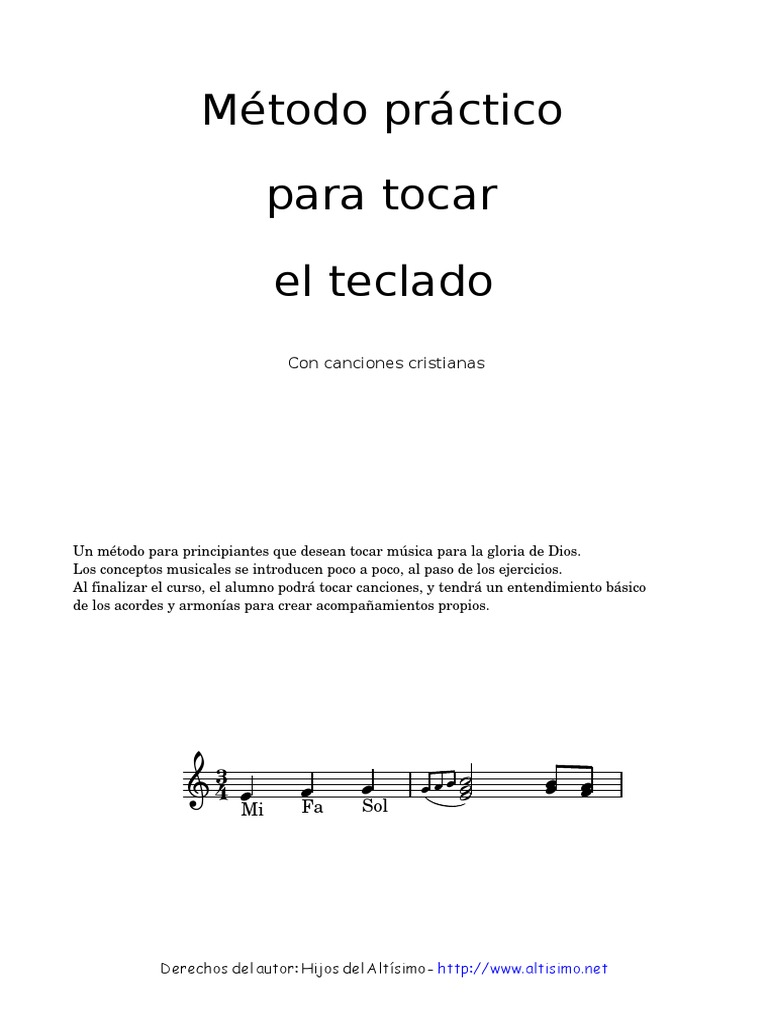 Metodo practico para aprender a tocar el Teclado.