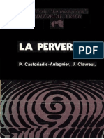 Castoriadis-Aulagnier & Clavreul, J. - La Perversión - Ed. Trieb