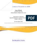 Notorious Summer of 2008 by St. Louis Fed President James Bullard NWArkansas - 11/21/2013