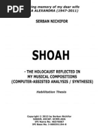 Serban Nichifor: SHOAH - THE HOLOCAUST REFLECTED IN MY MUSICAL COMPOSITIONS (COMPUTER-ASSISTED ANALYSIS / SYNTHESIS) - Habilitation Thesis