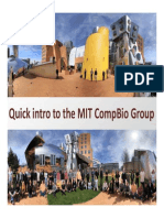 Quick Intro To The Mit Compbio Group