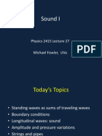 Sound I: Physics 2415 Lecture 27 Michael Fowler, Uva