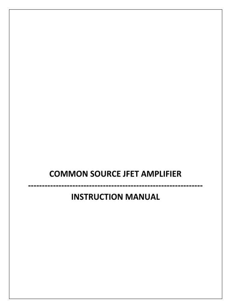 Common Source Jfet Amplifier Instruction Manual PDF
