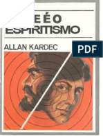 Allan Kardec - O Que É o Espiritismo