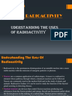 Physics Form 5: Radioactivity: Uderstanding The Uses of Radioactivity