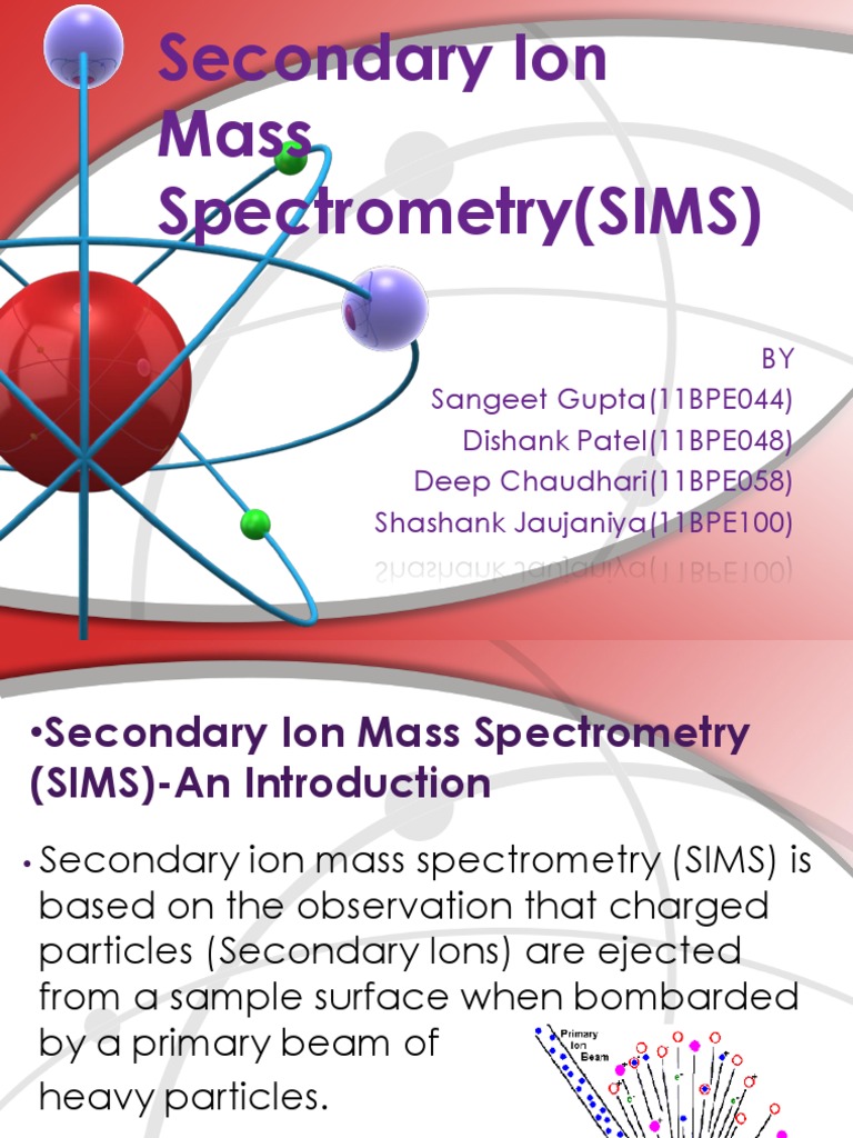 Overview of Secondary Ion Mass Spectrometry | PDF | Mass Spectrometry ...