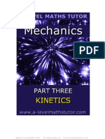 E-Book, Mechanics Part Three, Kinetics, Mechanics Revision Notes From A-Level Maths Tutor