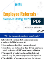 Employee Referrals - Your Go To Strategy For 2014 by Dr. John Sullivan