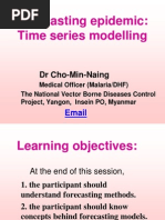 Forecasting Epidemic: Time Series Modelling: DR Cho-Min-Naing