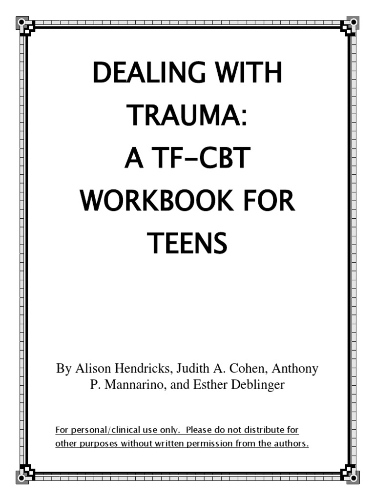 Workbooks tf cbt workbook for children : Dealing With Trauma - A TF-CBT Workbook for Teens | Psychological ...