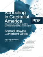 Schooling in Capitalist America - Educational Reform and The Contradictions of Economic Life - Samuel Bowles and Herbert Gintis