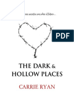 3 The Dark Hollow and Places (Carrie Ryan)
